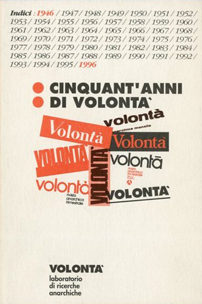 Cinquant'anni di volontà.