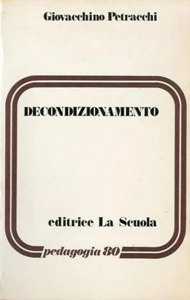 Decondizionamento. | Immagine Gallery 1
