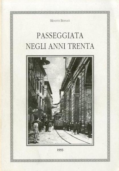 Passeggiata negli anni Trenta.