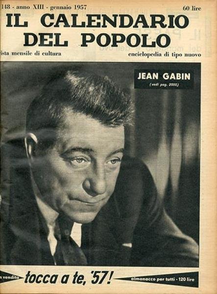 Il Calendario del popolo, a. 13, 1957 completo. Rivista mensile …