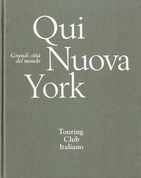 Qui Nuova York.