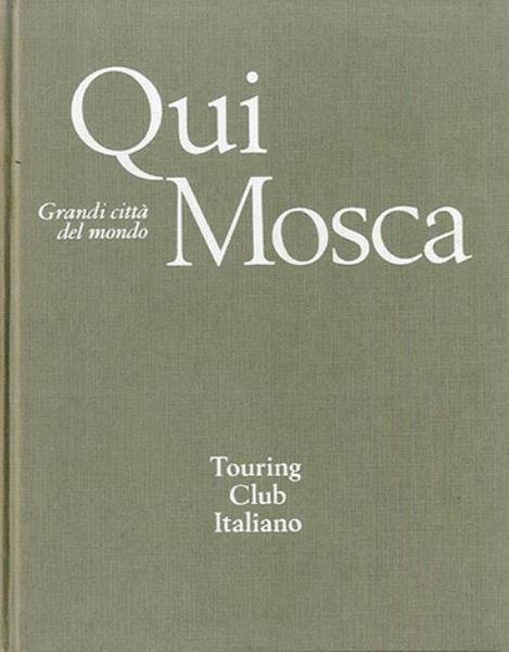 Qui Mosca.