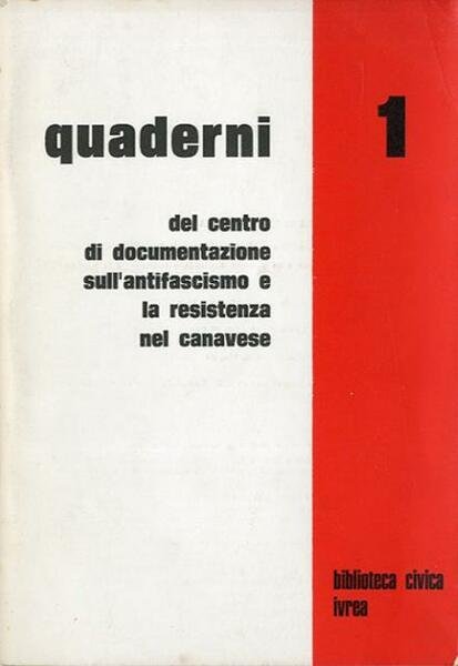 Quaderni del Centro di documentazione sull'antifascismo e la resistenza nel …