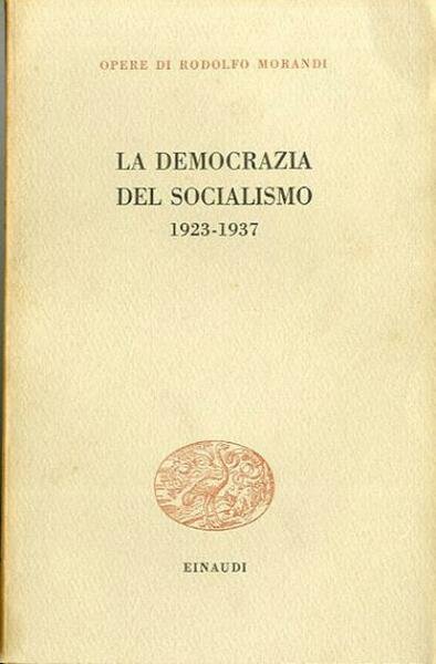 La democrazia del socialismo 1923-1927.