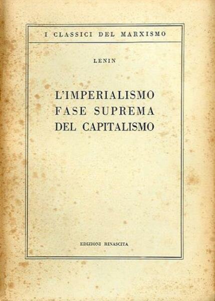 L'imperialismo, fase suprema del capitalismo. Saggio popolare.