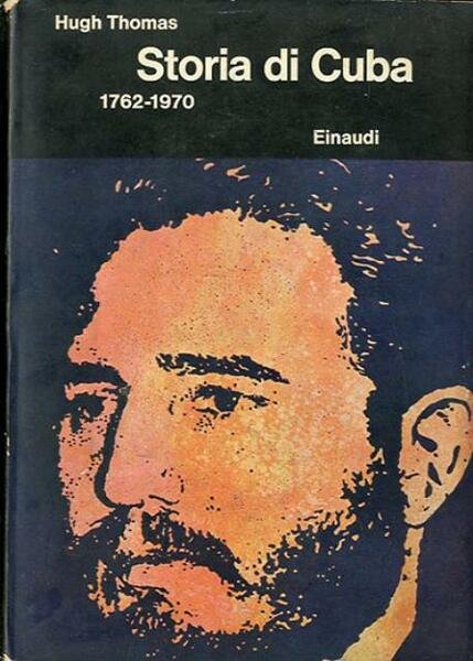 Storia di Cuba 1762-1970.