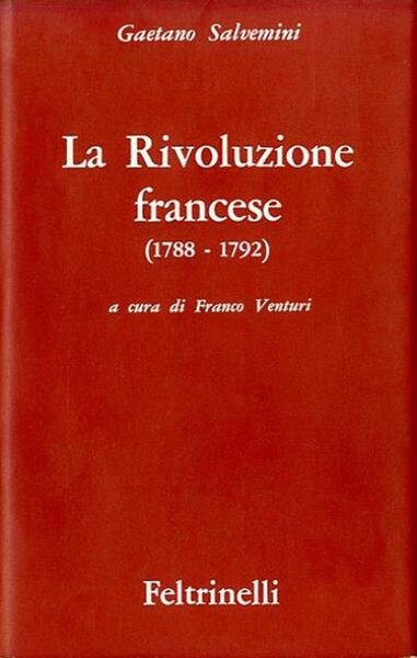 La Rivoluzione francese (1788-1792).