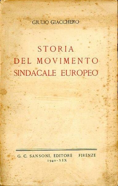 Storia del movimento sindacale europeo.
