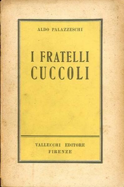 I fratelli Cuccoli. Romanzo.