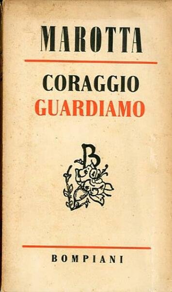 Coraggio guardiamo.
