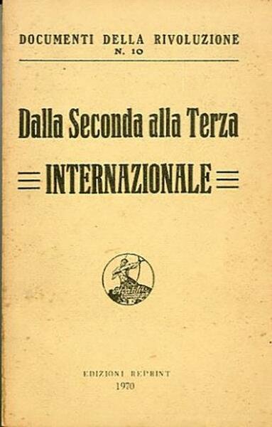 Dalla Seconda alla Terza Internazionale.