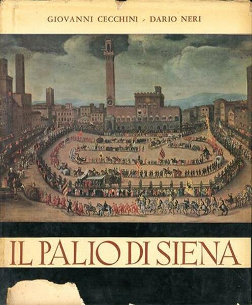 Il palio di Siena.