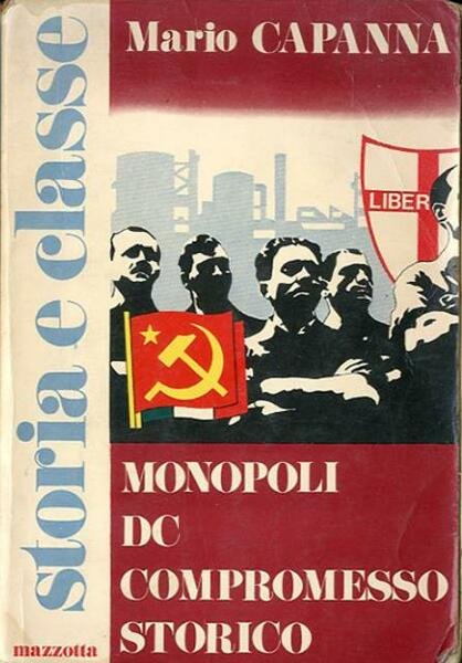 Monopoli DC compromesso storico.