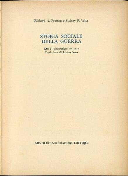 Storia sociale della guerra.