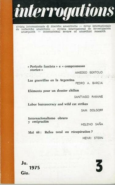 Interrogations n. 3 (giu. 1975). Revue internationale de recherche anarchiste …