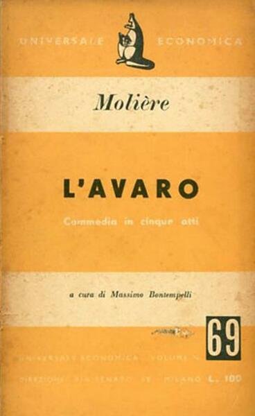 L'avaro. Commedia in cinque atti.