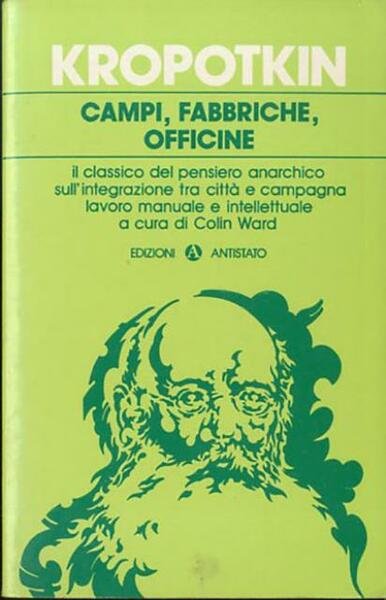 Campi, fabbriche, officine.