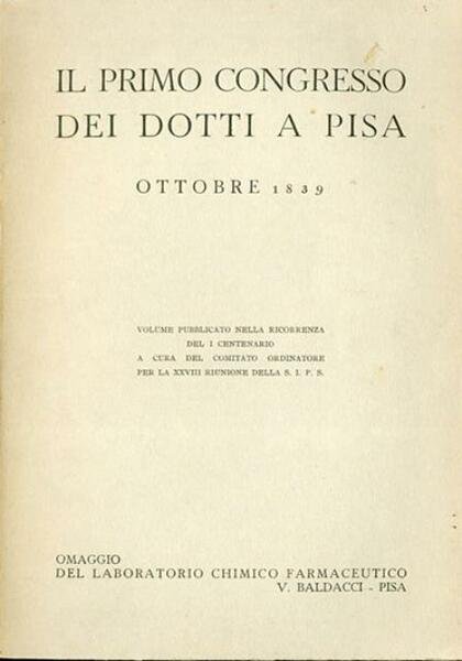 Il primo congresso dei dotti a Pisa. Ottobre 1839.