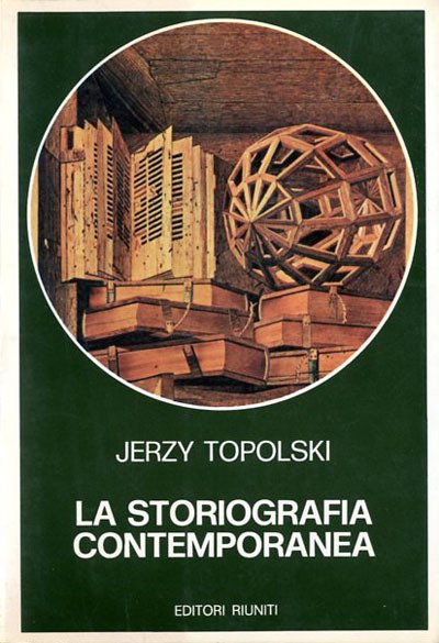 La storiografia contemporanea.