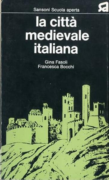 La città medievale italiana.