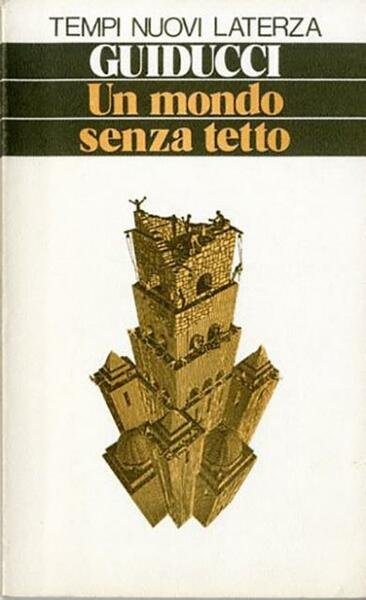 Un mondo senza tetto. Come avere una casa per tutti?