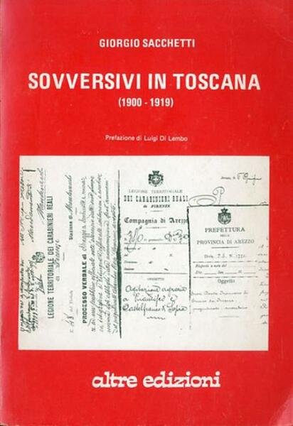 Sovversivi in Toscana (1900-1919).