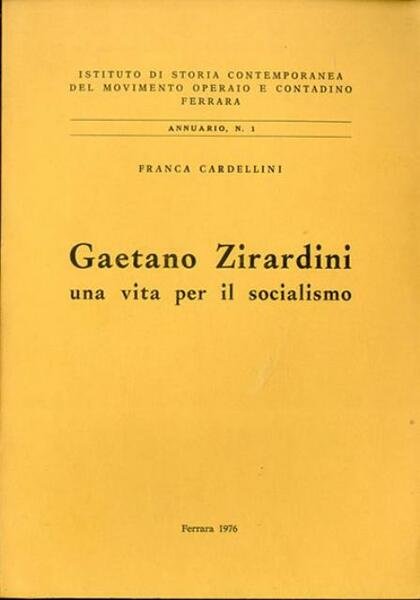 Gaetano Zirardini una vita per il socialismo.
