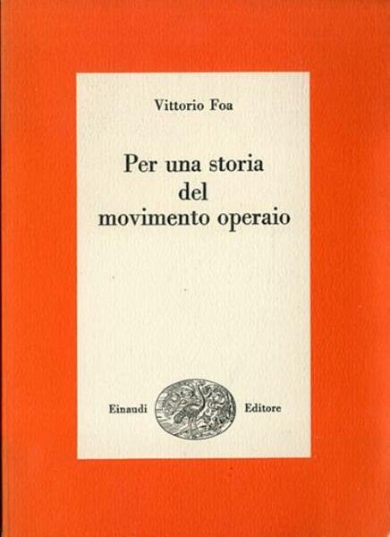 Per una storia del movimento operaio.