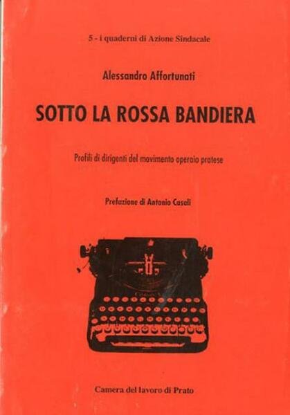 Sotto la rossa bandiera.