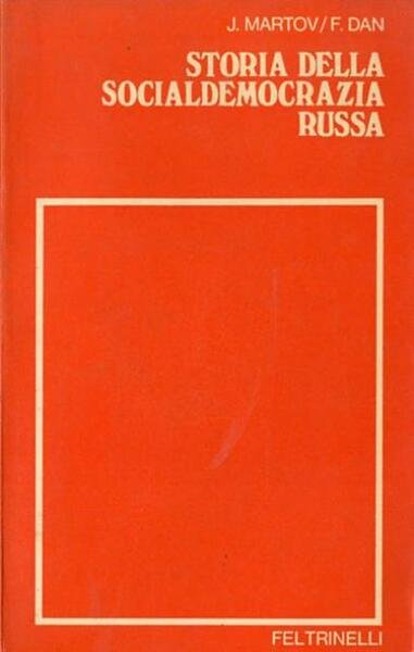 Storia della socialdemocrazia russa. ì.