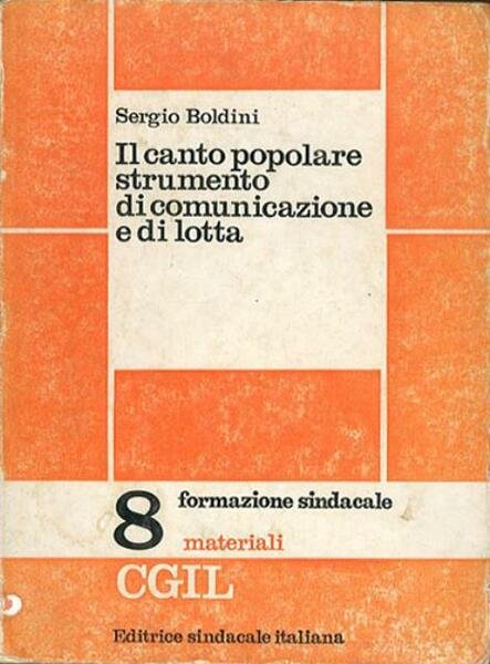 il canto popolare strumento di comunicazione e di lotta.