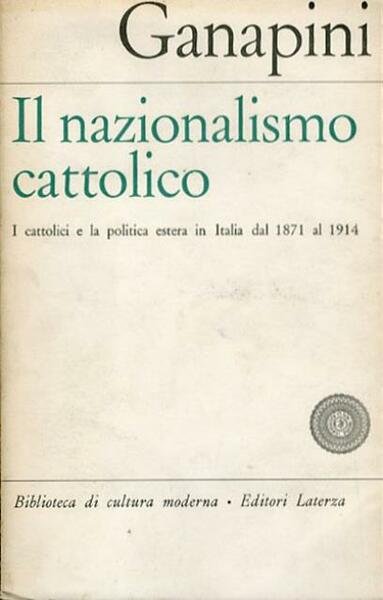 Il nazionalismo cattolico.