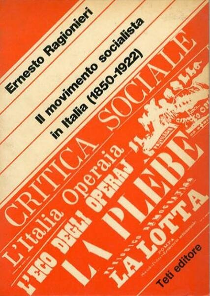Il movimento socialista in Italia (1850-1922).