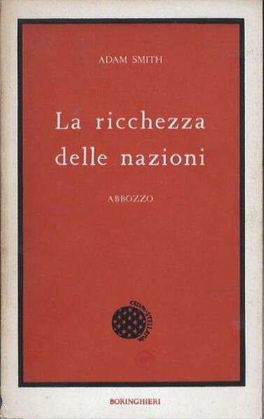 La ricchezza delle nazioni. Abbozzo.