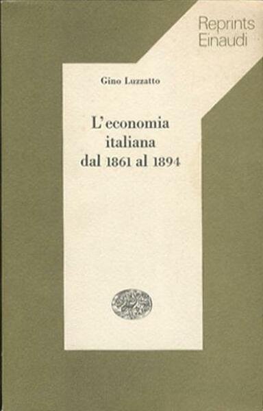 L'economia italiana dal 1861 al 1894.