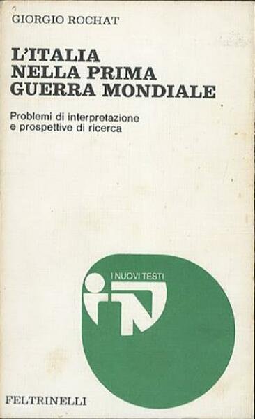 L'Italia nella Prima guerra mondiale.