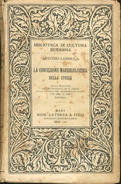 La concezione materialistica della storia. Con un'aggiunta di B. Croce …