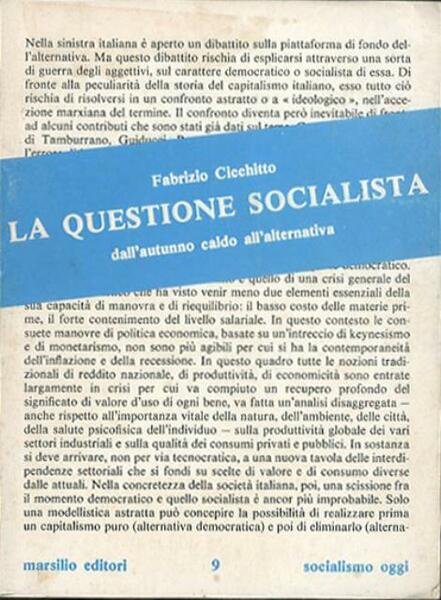 La questione socialista. Dall'autunno caldo all'alternativa.