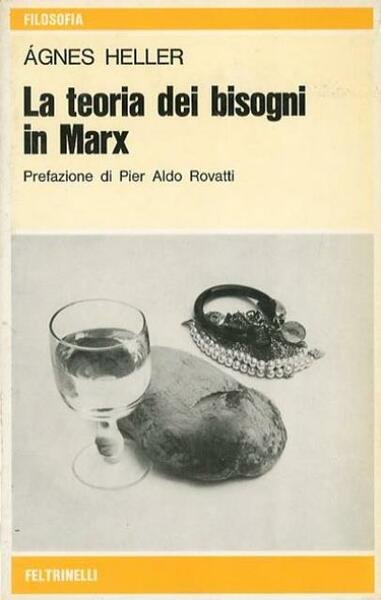 La teoria dei bisogni in Marx.