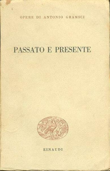 Passato e presente.