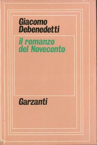 Il romanzo del Novecento. Quaderni inediti.