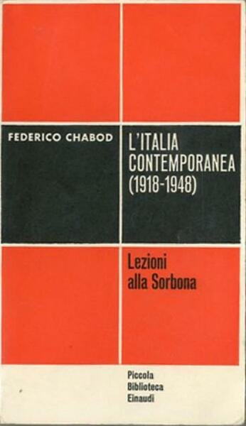 L'Italia contemporanea (1918-1948).