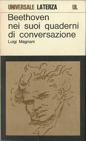 Beethoven nei suoi quaderni di conversazione.