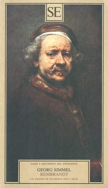 Rembrandt. Un saggio di filosofia dell'arte.