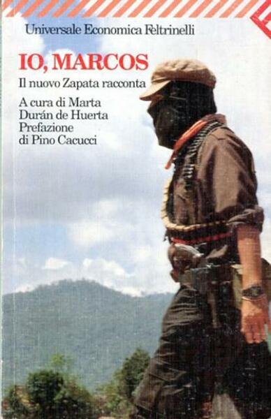 Io, Marcos. Il nuovo Zapata racconta.