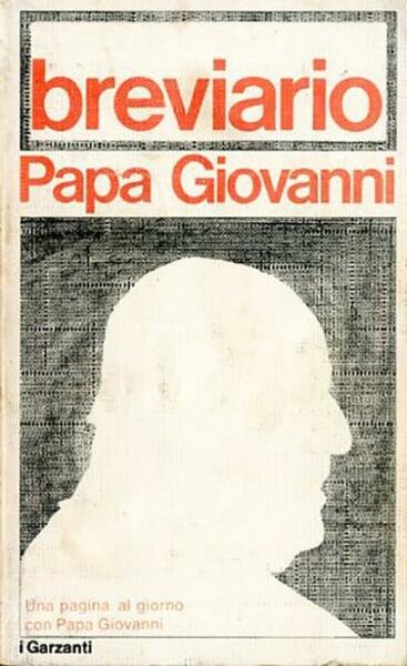 Breviario di Papa Giovanni. Pensieri per ogni giorno dell'anno.