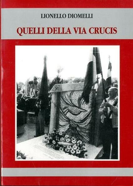 Quelli della via Crucis. Il fronte popolare - la drôle …