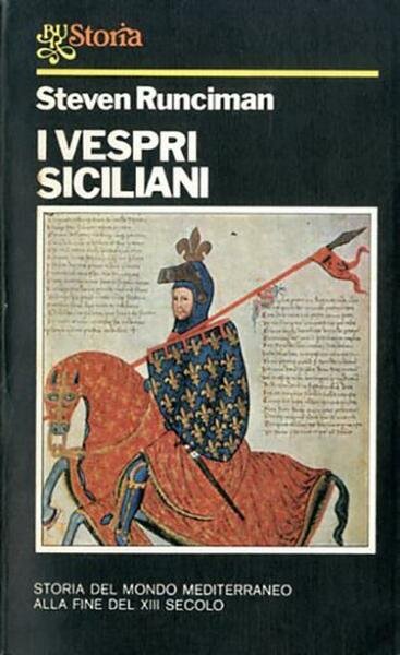 I Vespri siciliani. Storia del mondo mediterraneo alla fine del …