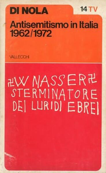 Antisemitismo in Italia 1962-1972.