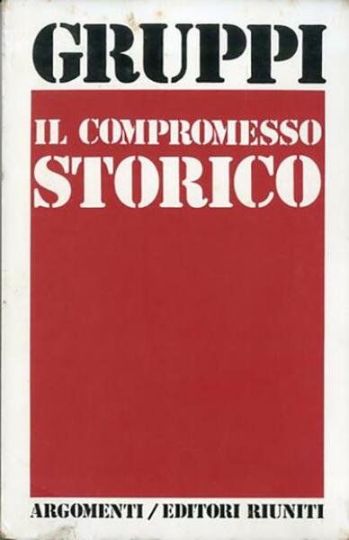 Il compromesso storico.